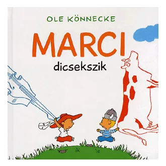 Marci dicsekszik