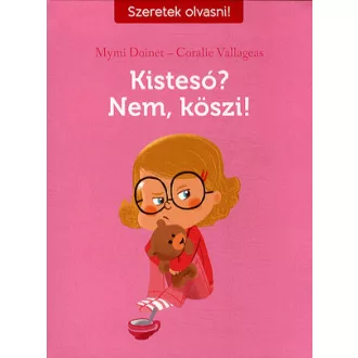 Kistesó? Nem, köszi!