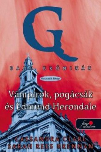 Bane krónikák 3 - Vámpírok, pogácsák és Edmund Herondale