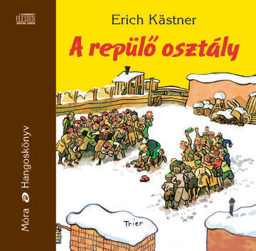 A repülő osztály - Hangoskönyv