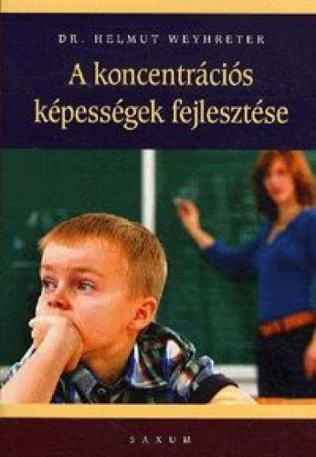 A koncentrációs képességek fejlesztése