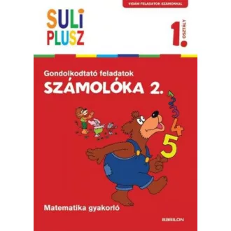   SULI PLUSZ Számolóka 2. - Gondolkodtató feladatok első osztályosoknak