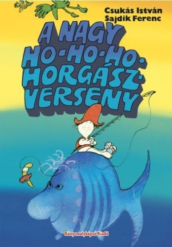 A nagy ho-ho-ho-horgászverseny