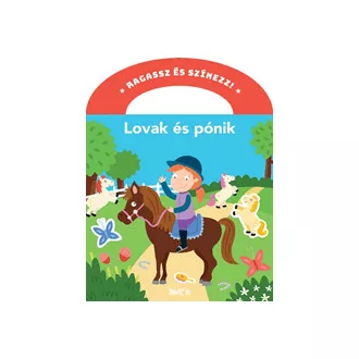 Ragassz és színezz! – Lovak és pónik