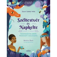   Széltestvér és Napkelte - Hagyományos mesék rendhagyó családokról