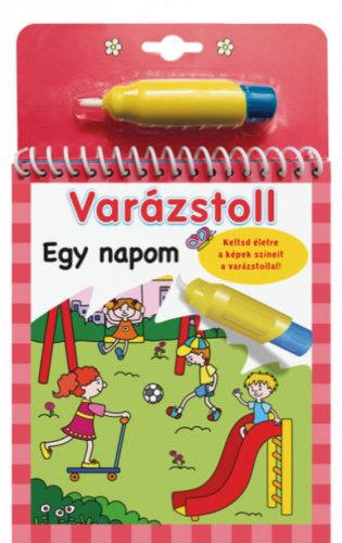 Varázstoll - Egy napom