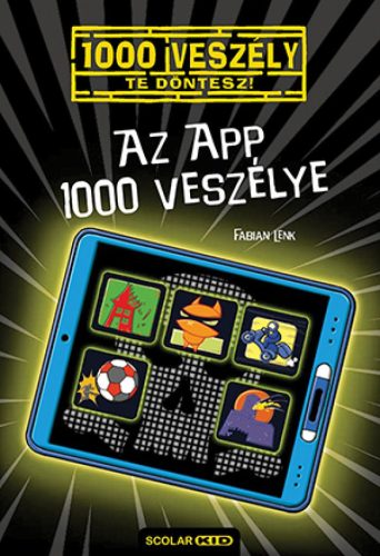 Az app 1000 veszélye