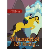 A huszárból lett király