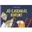 Jó éjszakát, kuflik!