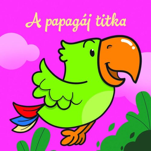 A papagáj titka – Állati kalandok