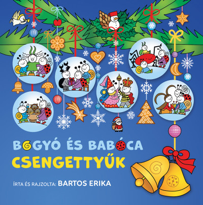 Bogyó és Babóca - Csengettyűk