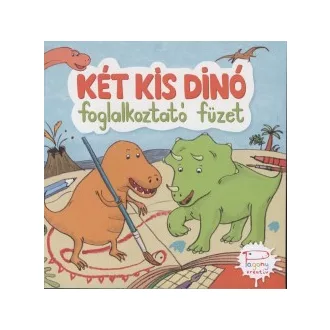 Két kis dinó - foglalkoztató füzet