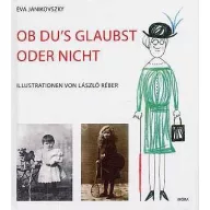 Ob du's glaubst oder nicht
