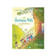 Az Őszirózsa Villa meghódítása