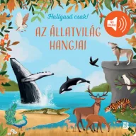 Hallgasd csak! - Az állatvilág hangjai