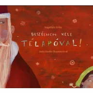 Beszélnem kell Télapóval!