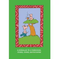 A kis malac és a farkasok - Üssed, üssed, botocskám