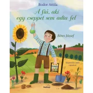 A fiú, aki cseppet sem adta fel - Béres József