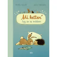 Mi ketten - Egy év az erdőben