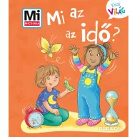 Mi MICSODA Kicsi Világ 13. - Mi az az idő?