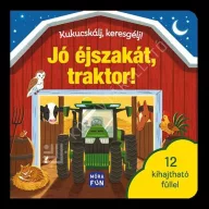 Kukucskálj, keresgélj! - Jó éjszakát, traktor!