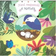 Nézd, megnövök! - A madár