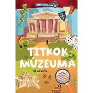 Kaland és feladványok - A titkok múzeuma